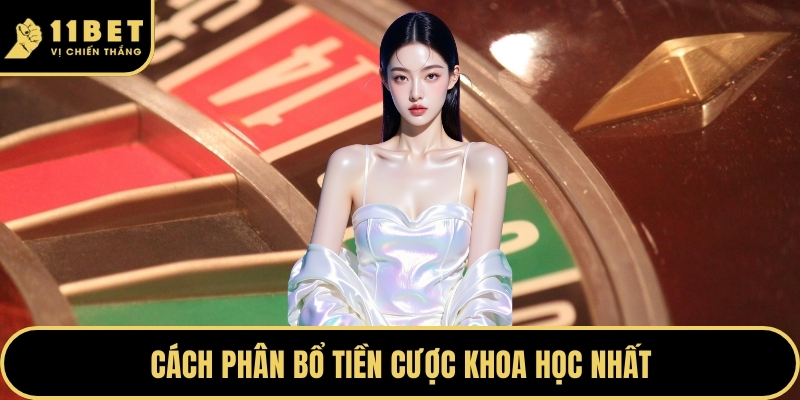 Cách phân bổ tiền cược khoa học nhất