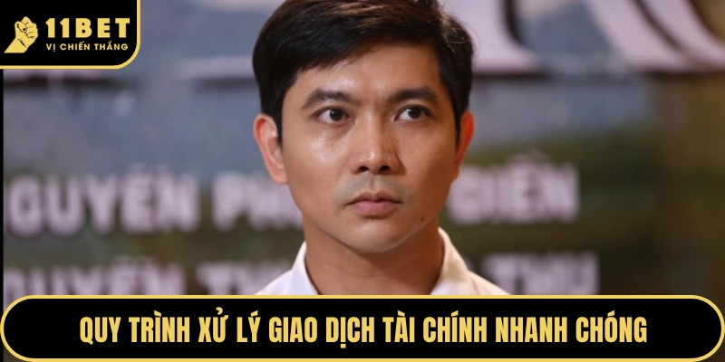 Quy trình xử lý giao dịch tài chính nhanh chóng