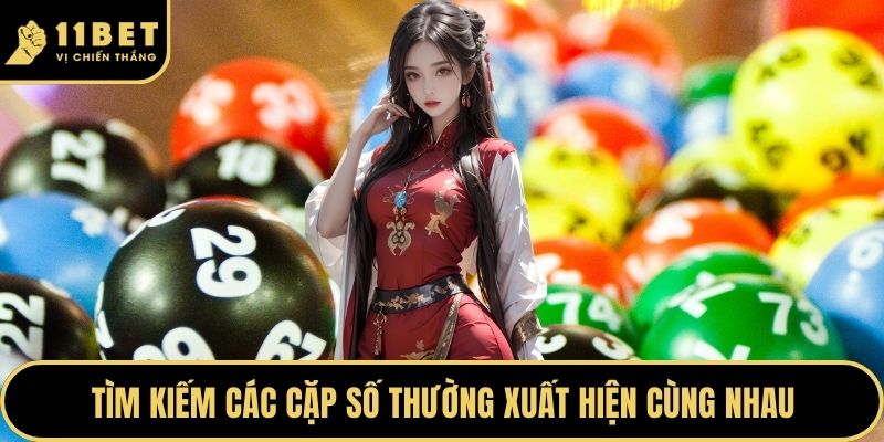 Tìm kiếm các cặp số thường xuất hiện cùng nhau